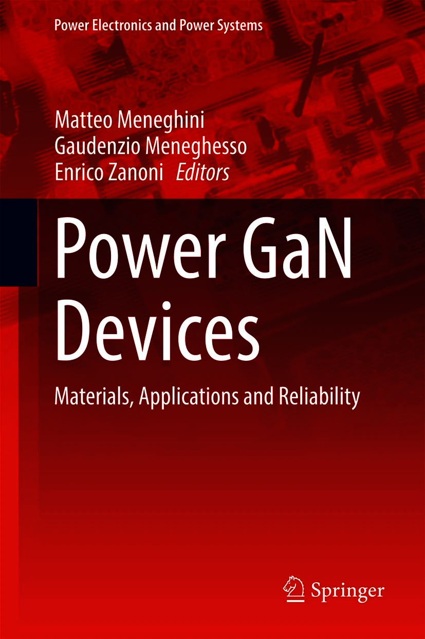 Power GaN Devices Materials, Applications and Reliability